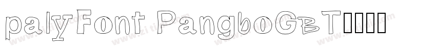 palyFont PangboGBT字体转换